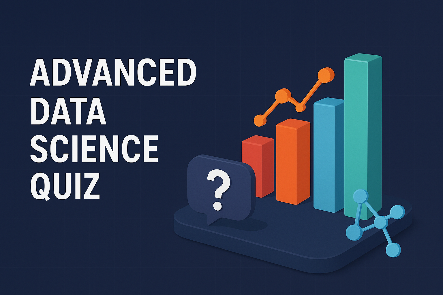 Advanced Data Science Quiz | Test Your ML & AI Knowledge